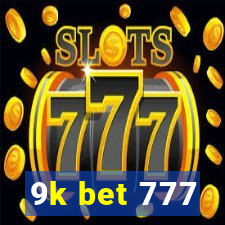 9k bet 777